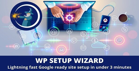 WP Setup Wizard - Cài đặt wordpress nhanh chóng qua giao diện